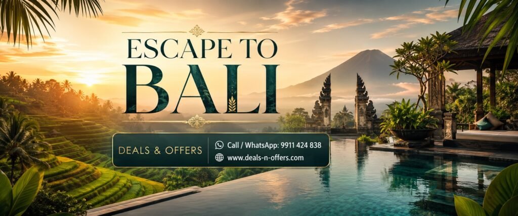 Luxury Bali travel poster featuring emerald rice terraces, a Balinese temple gate, volcanic scenery and an infinity pool, with Deals & Offers booking contact details.